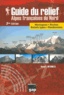 Henri Widmer - Guide du relief Alpes françaises du Nord - Montagnes, roches, reliefs types, randonnées.