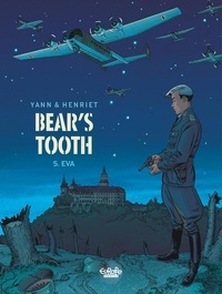  Henriet et  Yann - Bear's Tooth - Volume 5 - Eva.
