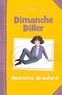 Henrietta Branford - Dimanche Diller.