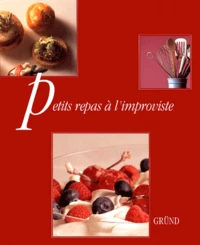 Petits Repas A L'Improviste