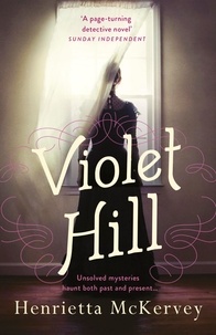 Henrietta McKervey - Violet Hill.