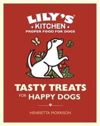 Henrietta Morrison - Tasty Treats for Happy Dogs.
