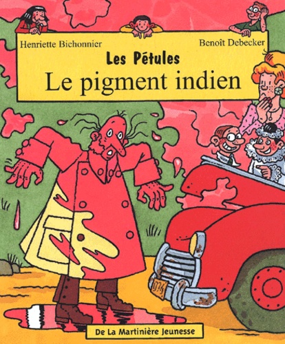 Henriette Bichonnier et Benoît Debecker - Les Petules Tome 4 : Le Pigment Indien.