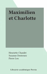 Maximilien et Charlotte