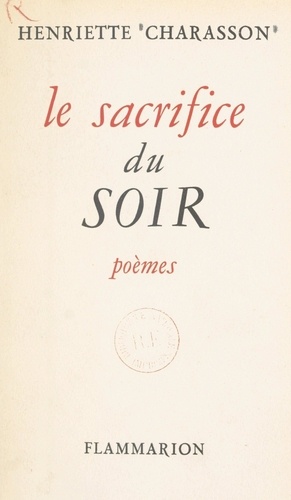 Le sacrifice du soir. 1947-1953