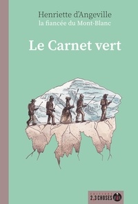 Henriette d' Angeville - Le carnet vert.