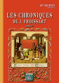 Les chroniques de J. Froissart