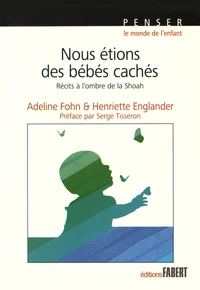 Nous étions des bébés cachés