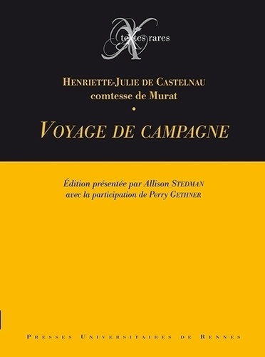 Henriette-Julie de Castelnau - Voyage de campagne.