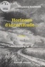 Henriette Kaisser - Horizons d'incertitude....