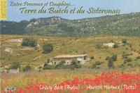 Henriette Martinez et Charly Baile - Terre de Buëch et du Sisteronnais - Entre Provence et Dauphiné....