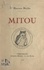 Mitou. Croquis versaillais, 1913-1918