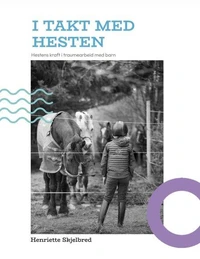 I TAKT MED HESTEN