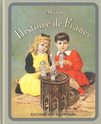 Henriette Suzanne Brès - Mon Histoire de France.