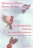 Henriette Walter - La mystérieuse histoire du nom des oiseaux - Du minuscule roitelet à l'albatros géant.