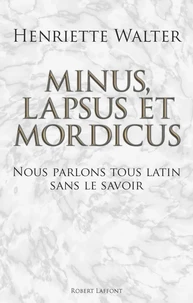 Minus lapsus et mordicus