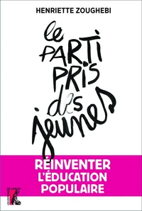 Le parti-pris des jeunes
