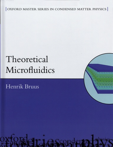 Henrik Bruus - Theoretical Microfluidics.
