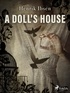Henrik Ibsen et William Archer - A Doll's House.