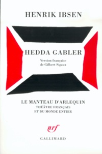 Henrik Ibsen - Hedda Gabler - Pièce en 4 actes.