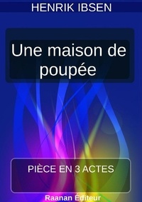 E book télécharger gratuitement pour Android Une maison de poupée (Litterature Francaise) par Henrik Ibsen 