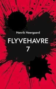 Henrik Neergaard - FlyveHavre 7.