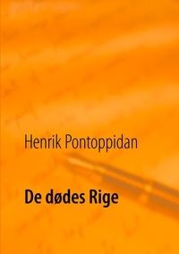 Henrik Pontoppidan et Poul Erik Kristensen - De dødes Rige.