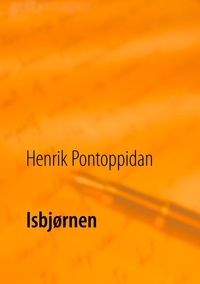 Henrik Pontoppidan et Poul Erik Kristensen - Isbjørnen.