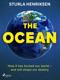 The Ocean: The book you need to read if you care about the future of our planet