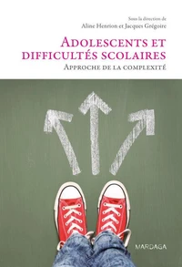 Adolescents et difficultés scolaires