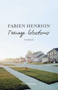  Henrion - Teenage Lobotomy.