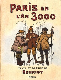  Henriot - Paris en l'an 3000.