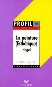 La Peinture (Esthetique). Hegel
