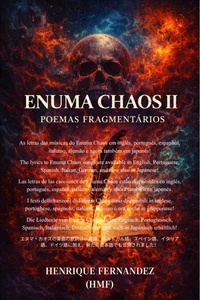 ENUMA CHAOS II : Poemas Fragmentários