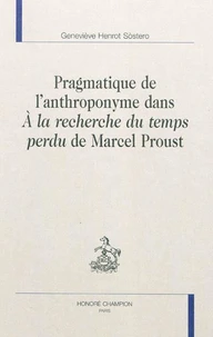 Pragmatique de l'anthroponyme dans A la recherche du temps perdu de Marcel Proust