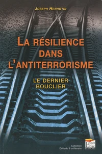 La résilience dans l'antiterrorisme