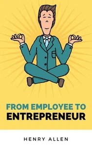From Employee to Entrepreneur