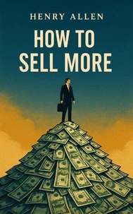 How to Sell More