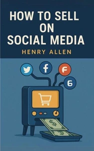 How to Sell on Social Media