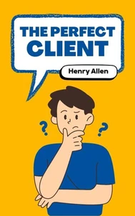 The Perfect Client