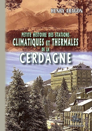Les stations climatiques et thermales de la Cerdagne et des vallées du Tech et de la Têt