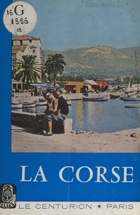 Henry Aurenche et  Collectif - La Corse.