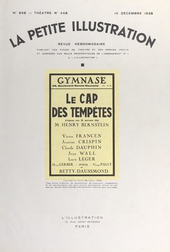 Le cap des tempêtes. Pièce en cinq actes, représentée pour la première fois, le 14 octobre 1937 au théâtre du Gymnase