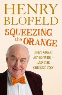 Henry Blofeld - Squeezing the Orange.