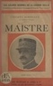 Henry Bordeaux - Le Général Maistre.