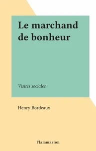 Le marchand de bonheur