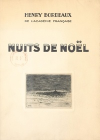 Henry Bordeaux et P. Baudier - Nuits de Noël.