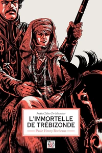 L'immortelle de Trébizonde