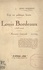 Une vie politique brisée, Louis Bordeaux (1878-1924). Souvenirs fraternels