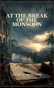 At the Break of the Monsoon